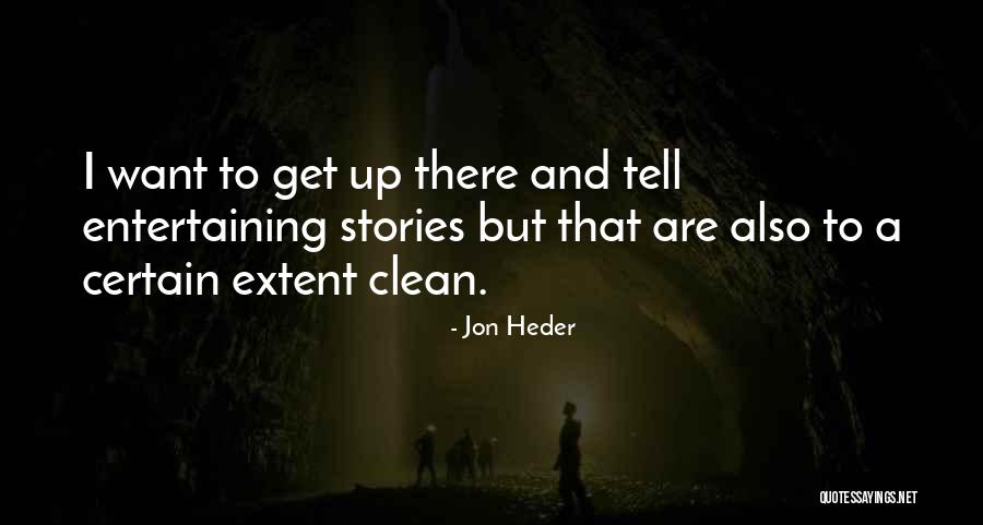 Matando Saudades Quotes By Jon Heder Matando Saudades Quotes By Jon Heder