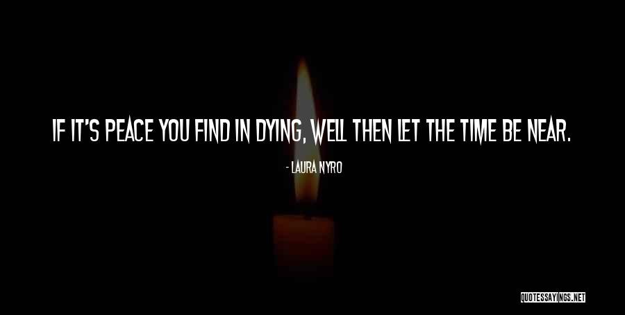 Matanicola Quotes By Laura Nyro Matanicola Quotes By Laura Nyro