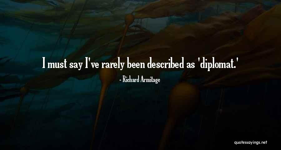 Matapang Ang Hiya Quotes By Richard Armitage Matapang Ang Hiya Quotes By Richard Armitage