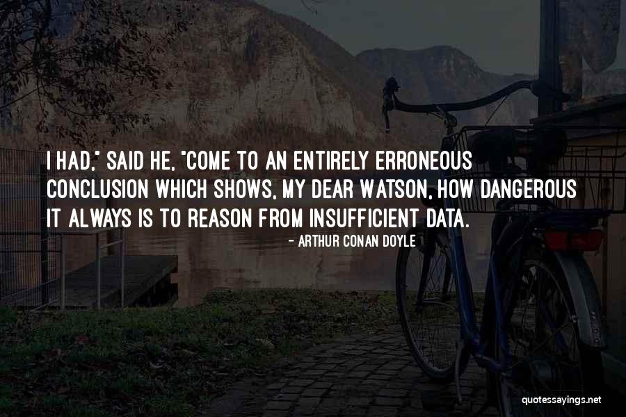 Matarasso Guila Quotes By Arthur Conan Doyle Matarasso Guila Quotes By Arthur Conan Doyle