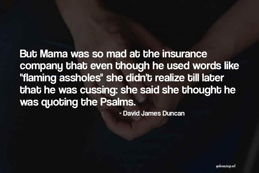 Mataro Bot Quotes By David James Duncan Mataro Bot Quotes By David James Duncan