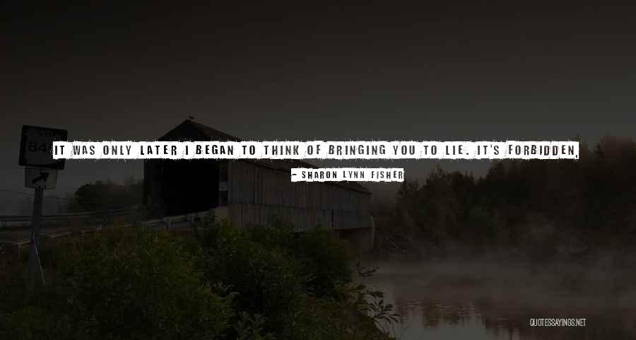 Matarocco Quotes By Sharon Lynn Fisher Matarocco Quotes By Sharon Lynn Fisher