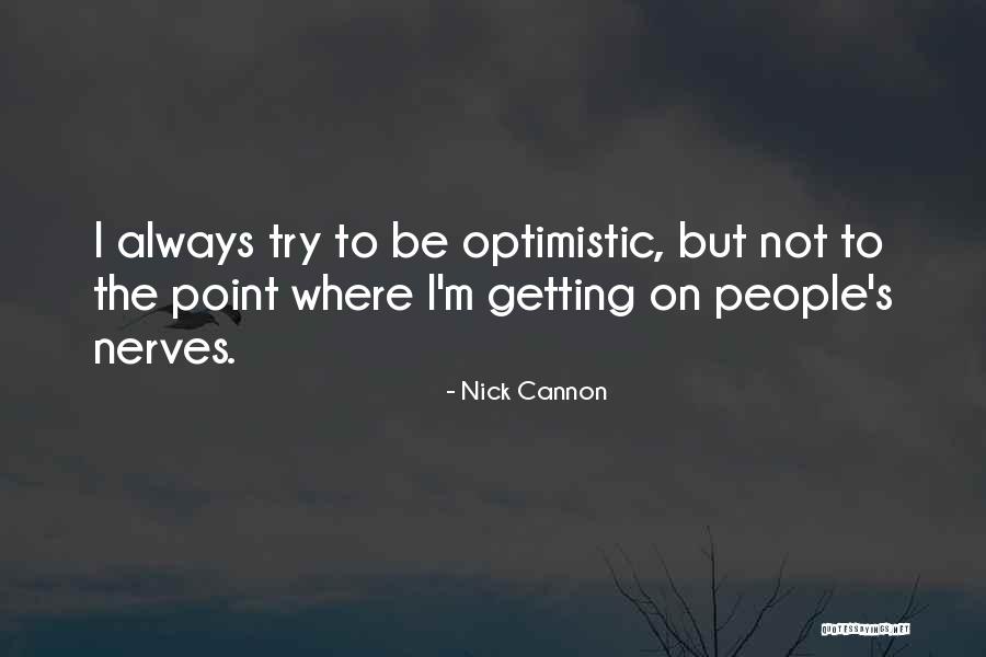 Mataron La Quotes By Nick Cannon Mataron La Quotes By Nick Cannon