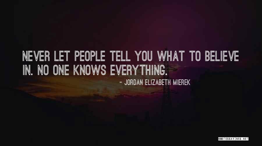 Matarsendingar Quotes By Jordan Elizabeth Mierek Matarsendingar Quotes By Jordan Elizabeth Mierek