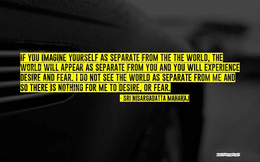Matasaru Mona Quotes By Sri Nisargadatta Maharaj Matasaru Mona Quotes By Sri Nisargadatta Maharaj