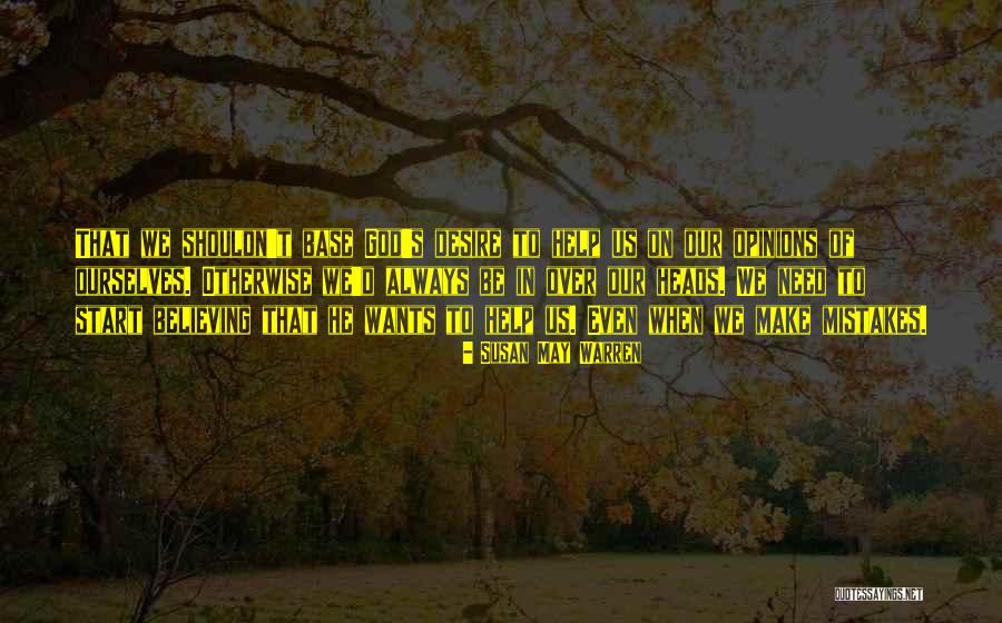 Matawilda Quotes By Susan May Warren Matawilda Quotes By Susan May Warren