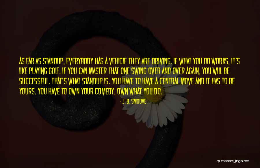 Mataya Taya Quotes By J. B. Smoove Mataya Taya Quotes By J. B. Smoove