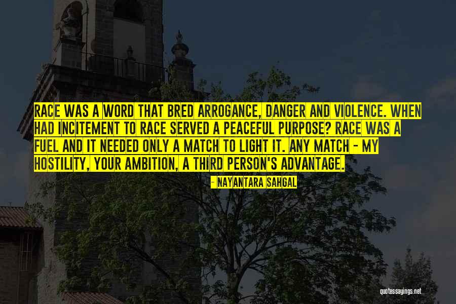 Match My Ambition Quotes By Nayantara Sahgal