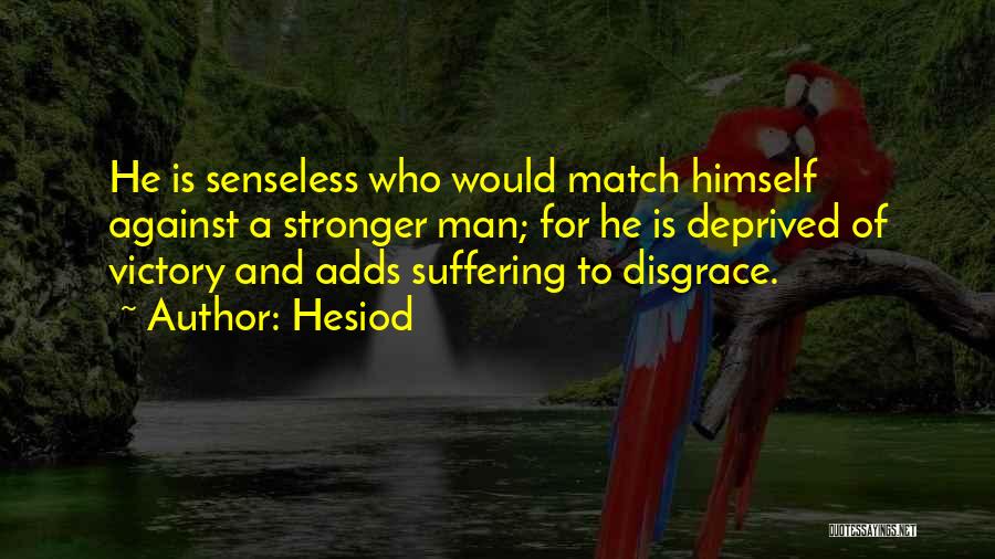Match Quotes By Hesiod