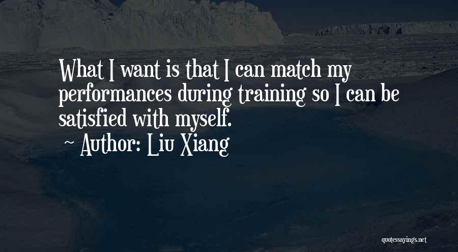 Match Quotes By Liu Xiang