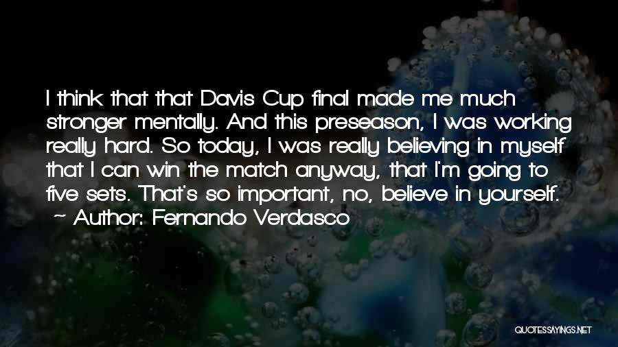 Match Win Quotes By Fernando Verdasco