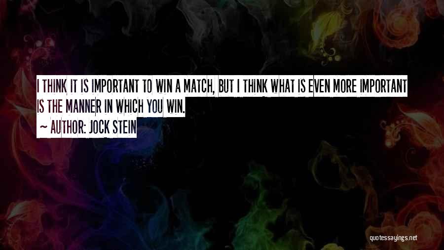 Match Win Quotes By Jock Stein