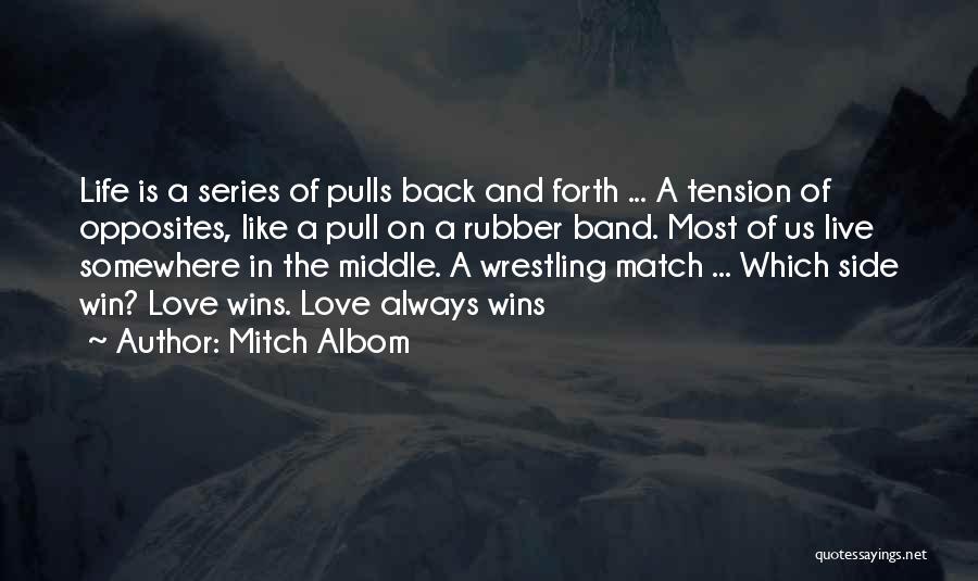 Match Win Quotes By Mitch Albom