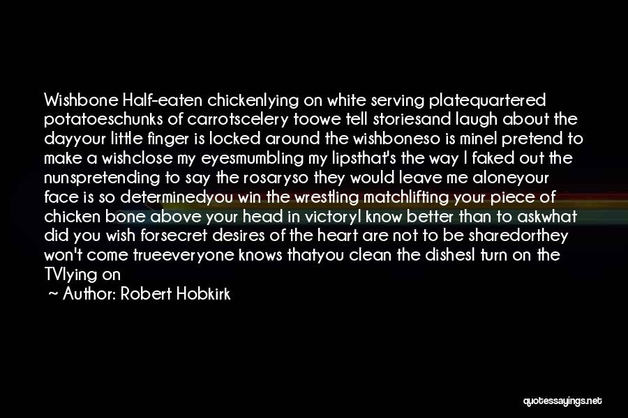 Match Win Quotes By Robert Hobkirk