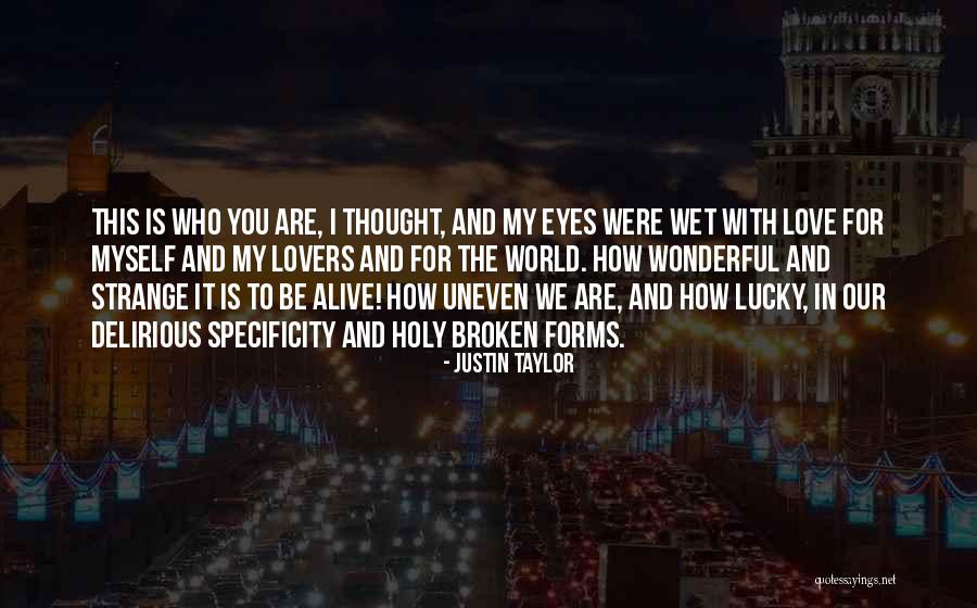 Matchani Quotes By Justin Taylor Matchani Quotes By Justin Taylor