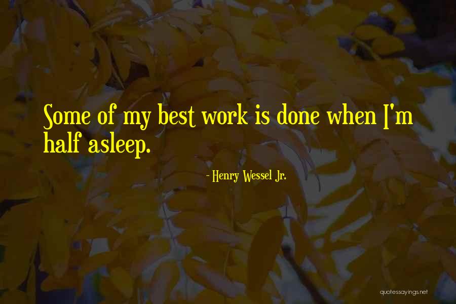 Matcharch Quotes By Henry Wessel Jr. Matcharch Quotes By Henry Wessel Jr.