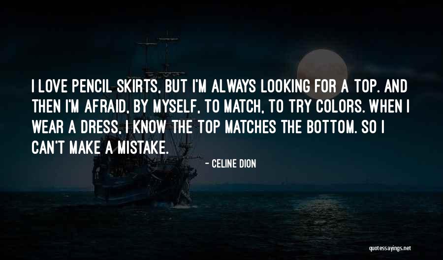 Matches And Love Quotes By Celine Dion Matches And Love Quotes By Celine Dion
