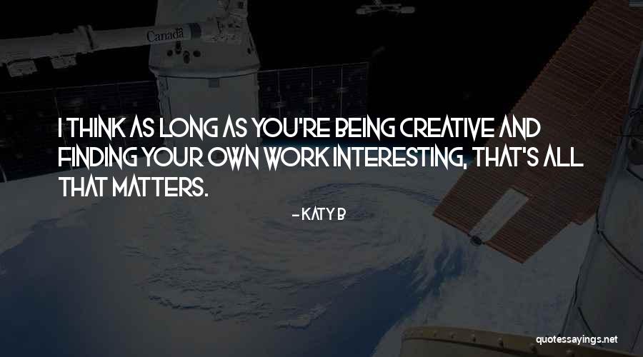 Matchett Bayside Quotes By Katy B Matchett Bayside Quotes By Katy B