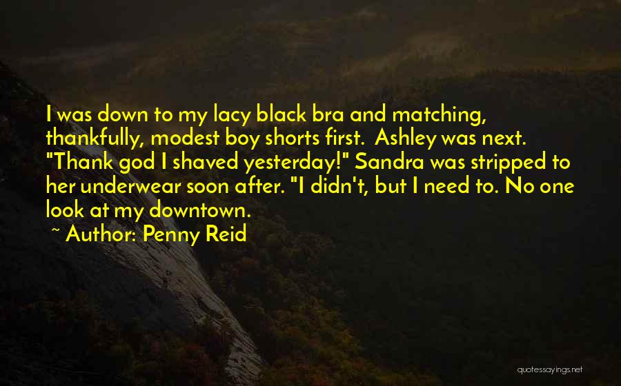 Matching Bra And Underwear Quotes By Penny Reid