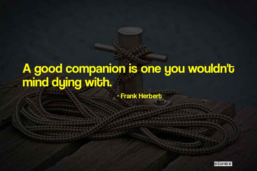 Matching Sister Quotes By Frank Herbert Matching Sister Quotes By Frank Herbert