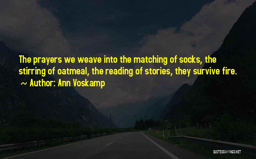 Matching Socks Quotes By Ann Voskamp