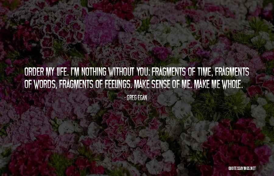 Matchless Candles Quotes By Greg Egan Matchless Candles Quotes By Greg Egan