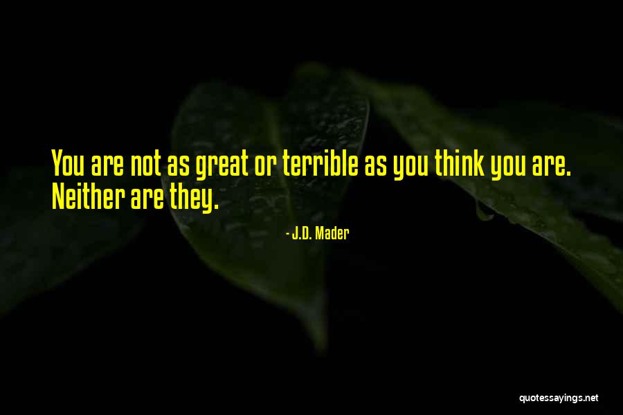 Matchup Zone Quotes By J.D. Mader Matchup Zone Quotes By J.D. Mader