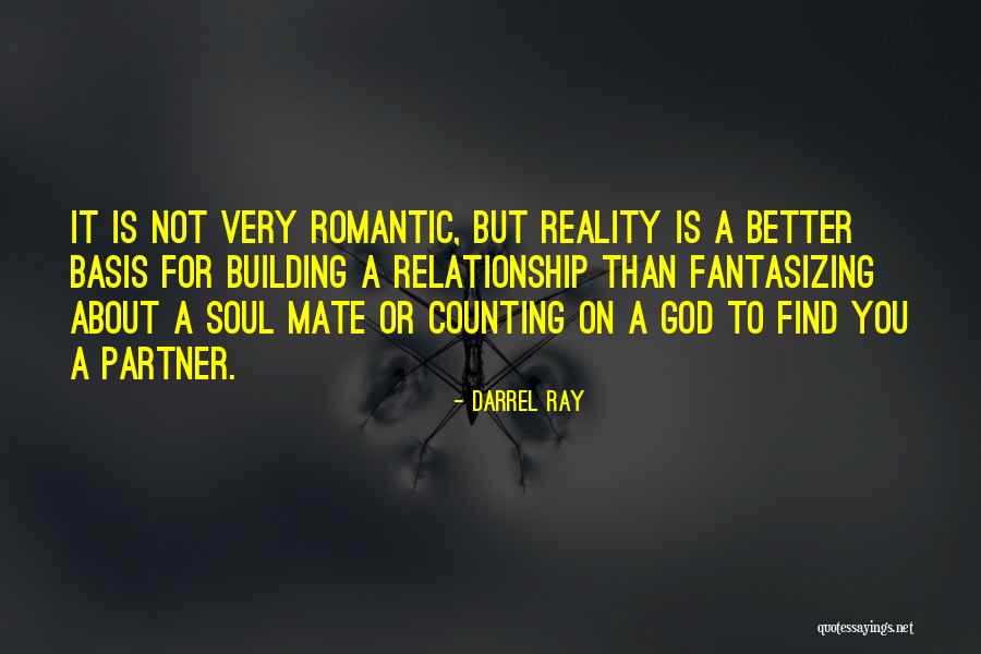 Mate Quotes By Darrel Ray