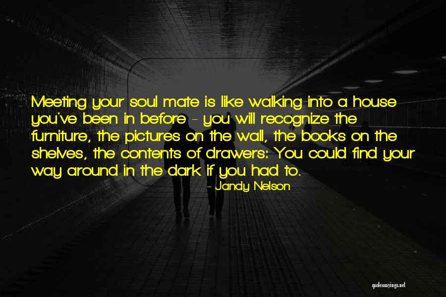 Mate Quotes By Jandy Nelson Mate Quotes By Jandy Nelson