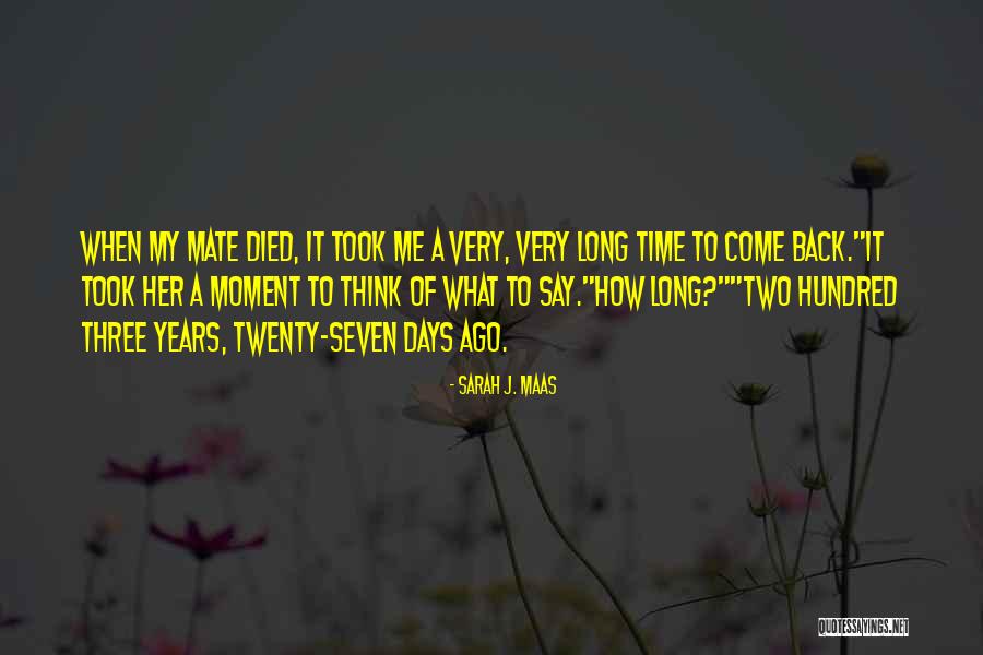 Mate Quotes By Sarah J. Maas Mate Quotes By Sarah J. Maas