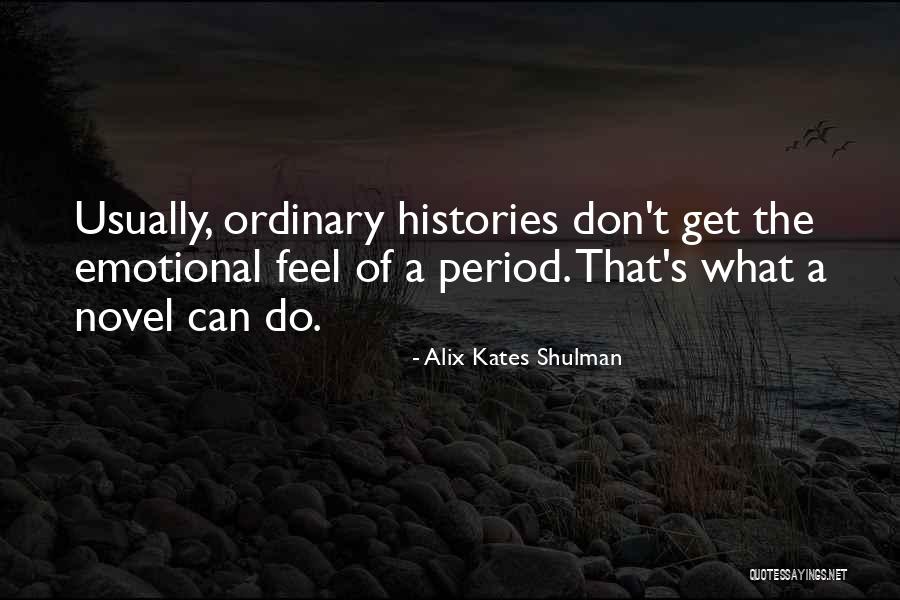 Mateaki Fifita Quotes By Alix Kates Shulman Mateaki Fifita Quotes By Alix Kates Shulman