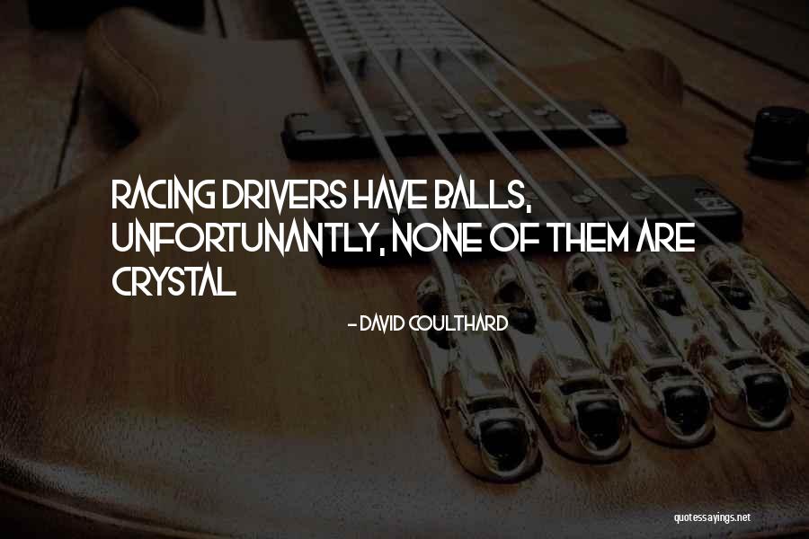 Mateescu Gheorghe Quotes By David Coulthard Mateescu Gheorghe Quotes By David Coulthard