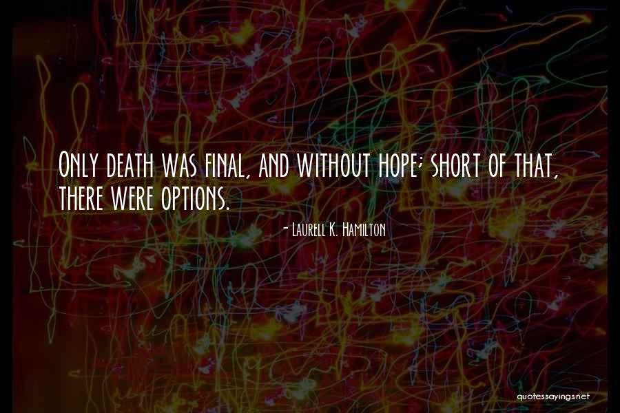 Matejcek Case Quotes By Laurell K. Hamilton Matejcek Case Quotes By Laurell K. Hamilton
