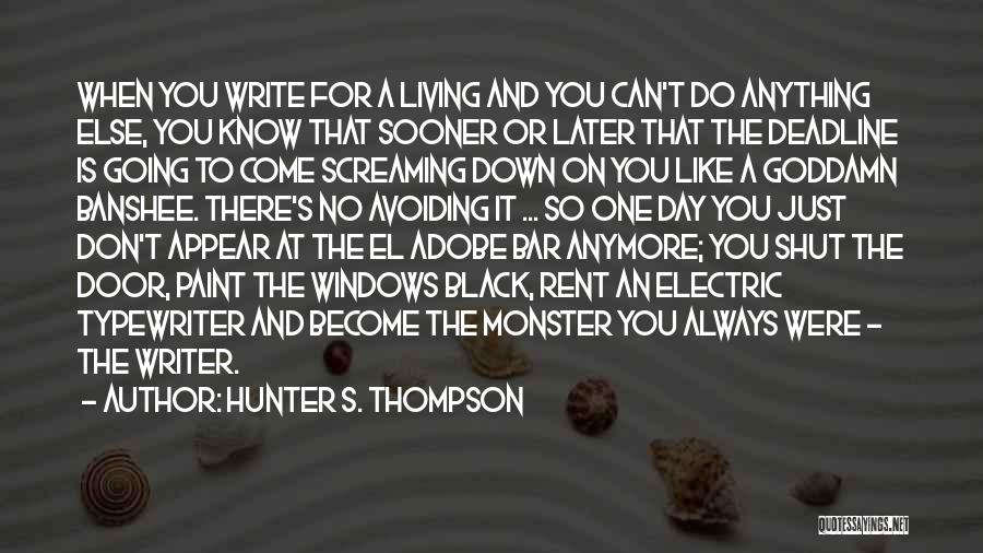 Matematika Online Quotes By Hunter S. Thompson