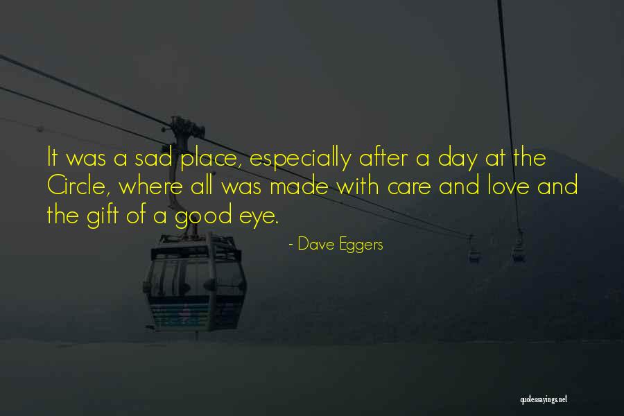Matematikusok Mond Sai Quotes By Dave Eggers Matematikusok Mond Sai Quotes By Dave Eggers