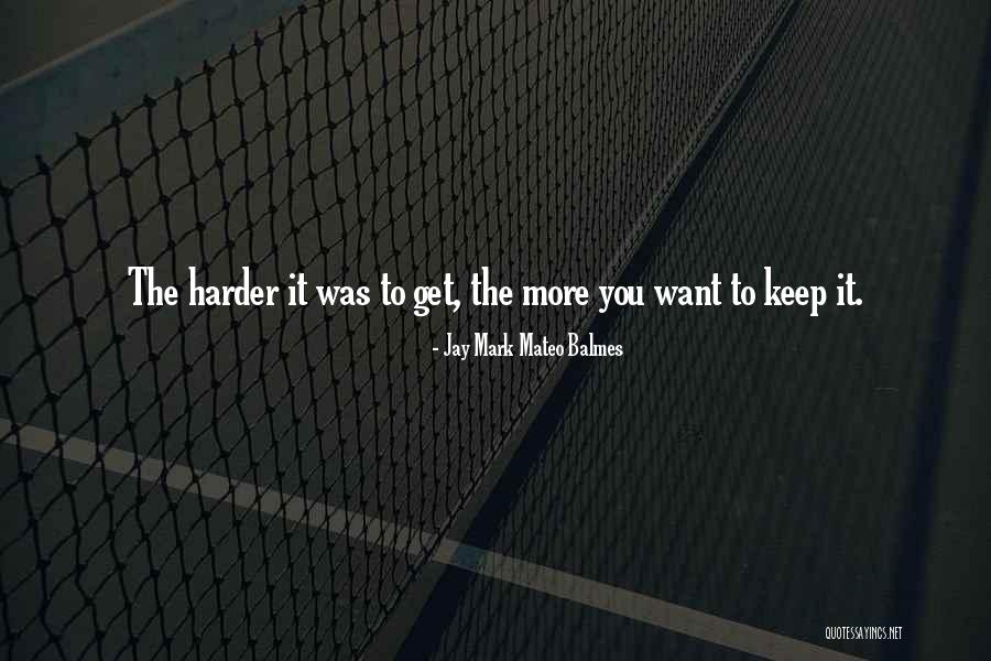 Mateo Quotes By Jay Mark Mateo Balmes Mateo Quotes By Jay Mark Mateo Balmes