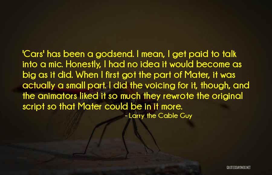 Mater Cars Quotes By Larry The Cable Guy Mater Cars Quotes By Larry The Cable Guy