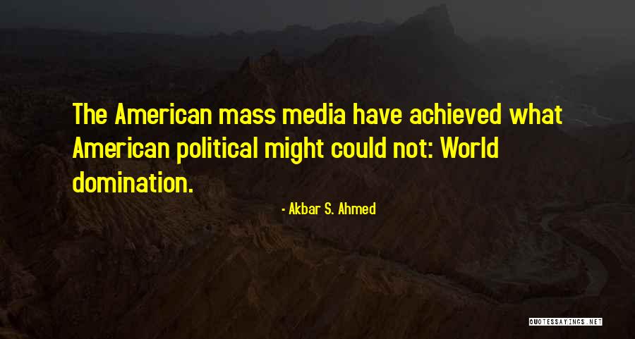 Materazzi Quotes By Akbar S. Ahmed Materazzi Quotes By Akbar S. Ahmed