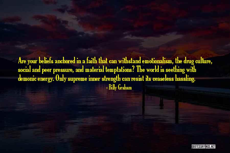 Material Culture Quotes By Billy Graham Material Culture Quotes By Billy Graham