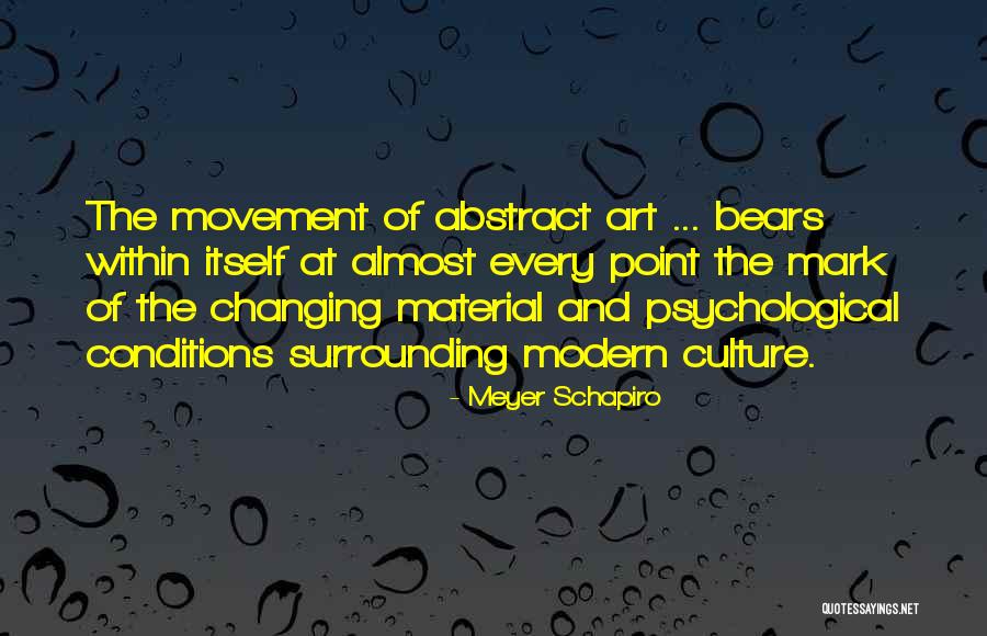 Material Culture Quotes By Meyer Schapiro Material Culture Quotes By Meyer Schapiro