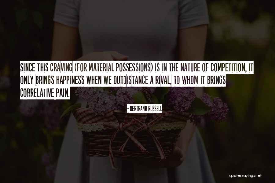 Material Happiness Quotes By Bertrand Russell Material Happiness Quotes By Bertrand Russell