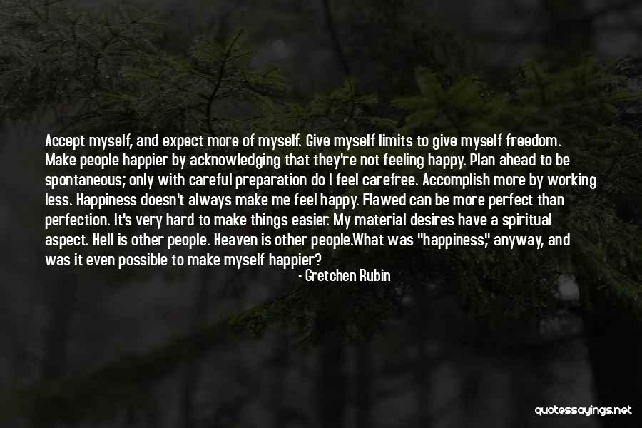 Material Happiness Quotes By Gretchen Rubin Material Happiness Quotes By Gretchen Rubin