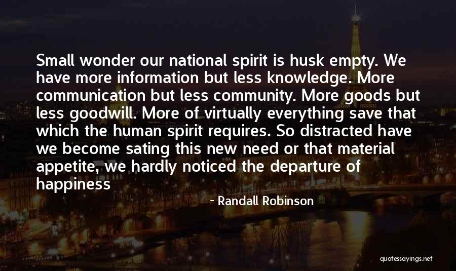 Material Happiness Quotes By Randall Robinson Material Happiness Quotes By Randall Robinson