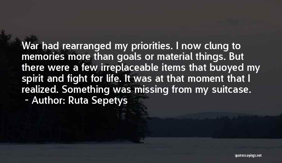 Material Items Quotes By Ruta Sepetys