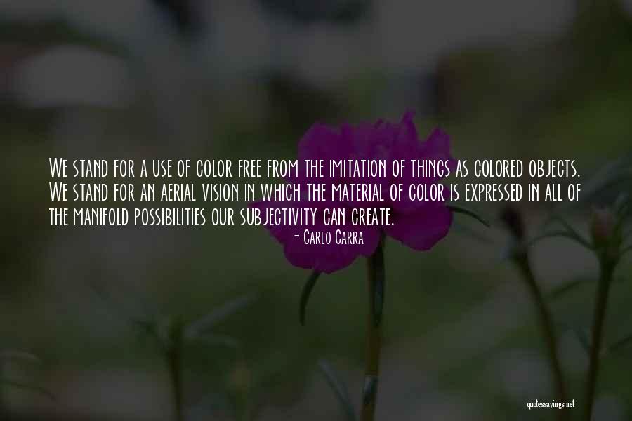 Material Objects Quotes By Carlo Carra Material Objects Quotes By Carlo Carra