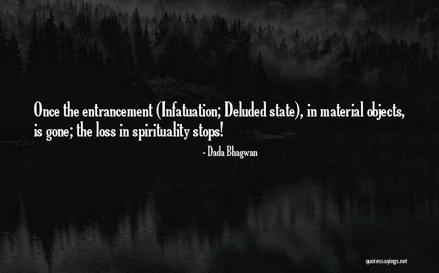 Material Objects Quotes By Dada Bhagwan Material Objects Quotes By Dada Bhagwan