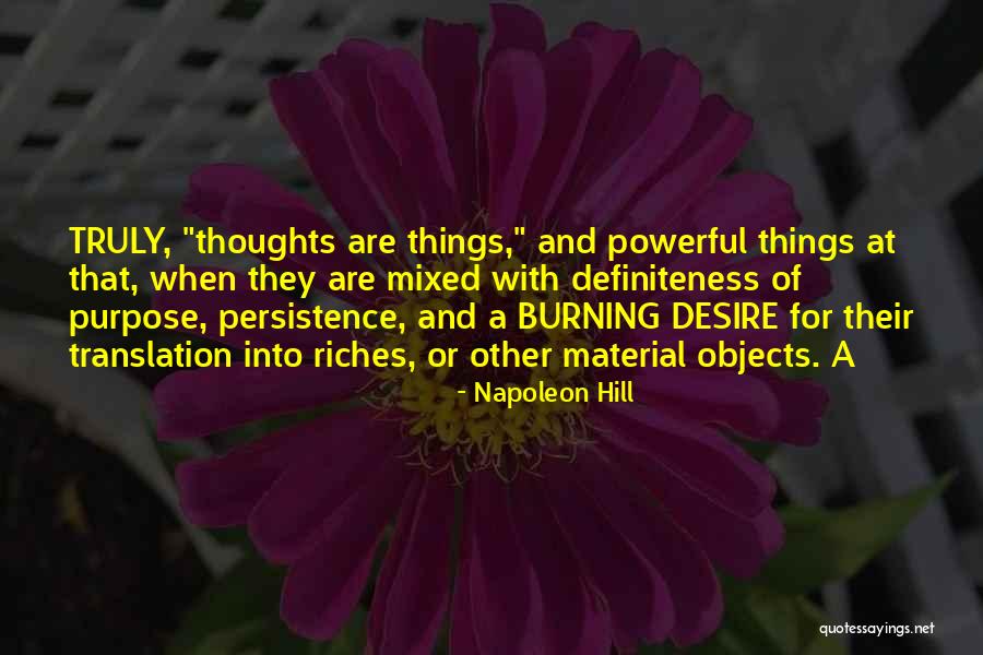 Material Objects Quotes By Napoleon Hill