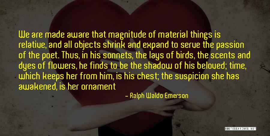 Material Objects Quotes By Ralph Waldo Emerson