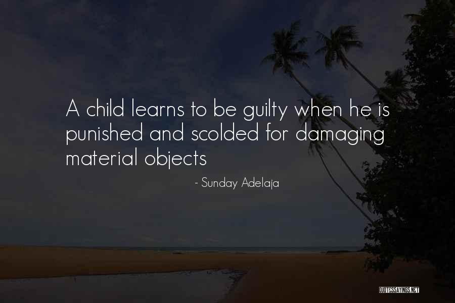 Material Objects Quotes By Sunday Adelaja