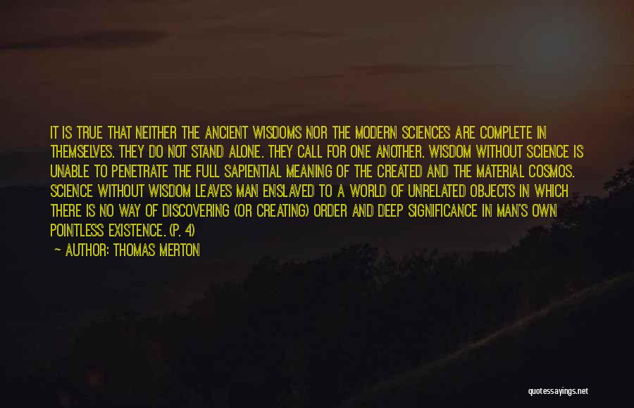 Material Objects Quotes By Thomas Merton